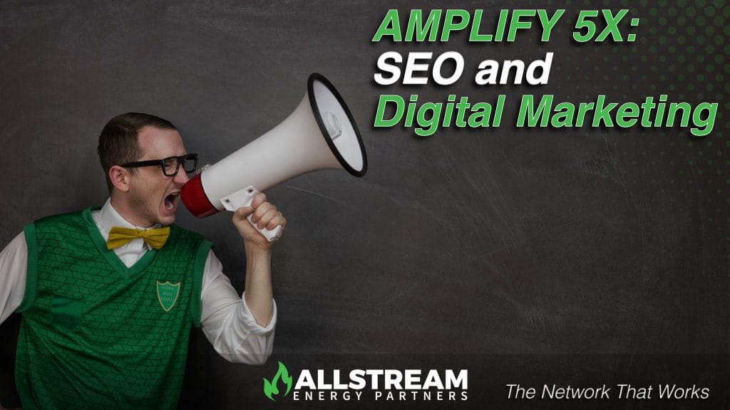 Why Allstream Energy Partners is Your Ideal Digital Marketing Agency in the Oil and Gas Sector to 5X Your Brand & SEO