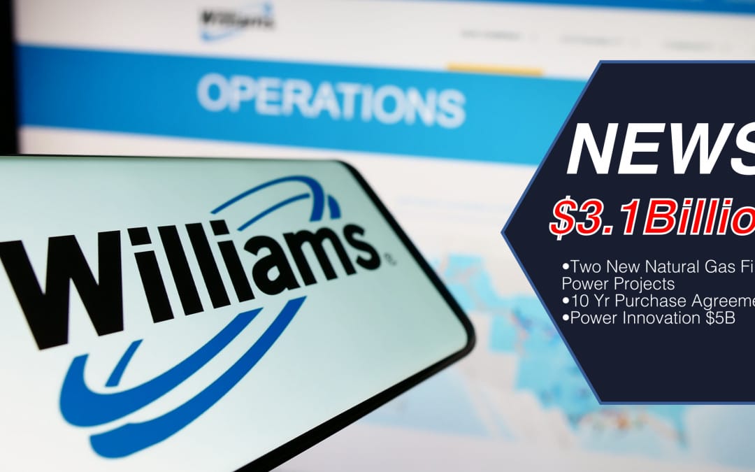 Williams to Invest $3.1 Billion in Two New Gas-Fired Power Projects Amid Soaring U.S. Data Center Demand