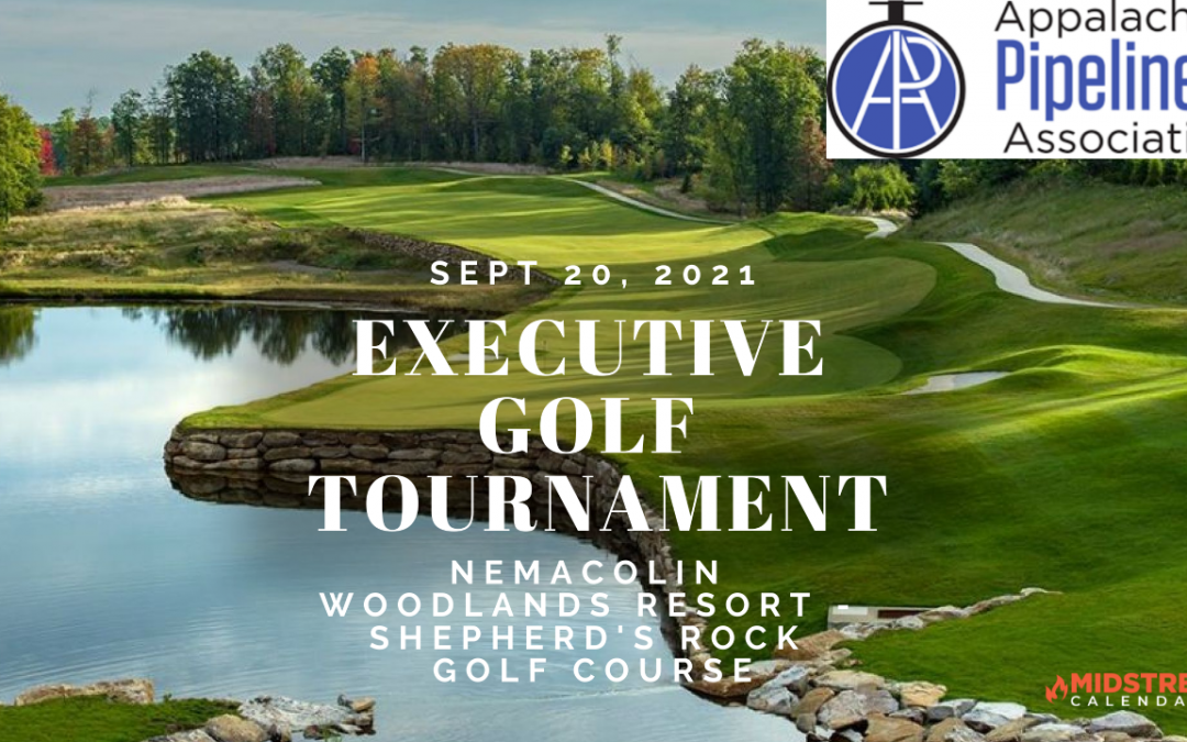 Appalachian Pipeliners Association Inaugural 2021 EXECUTIVE Outing